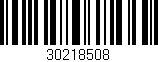 Código de barras (EAN, GTIN, SKU, ISBN): '30218508'