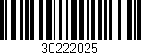 Código de barras (EAN, GTIN, SKU, ISBN): '30222025'