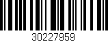 Código de barras (EAN, GTIN, SKU, ISBN): '30227959'