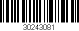 Código de barras (EAN, GTIN, SKU, ISBN): '30243081'
