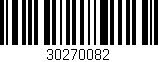 Código de barras (EAN, GTIN, SKU, ISBN): '30270082'