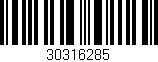 Código de barras (EAN, GTIN, SKU, ISBN): '30316285'