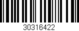 Código de barras (EAN, GTIN, SKU, ISBN): '30316422'