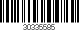 Código de barras (EAN, GTIN, SKU, ISBN): '30335585'