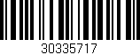 Código de barras (EAN, GTIN, SKU, ISBN): '30335717'