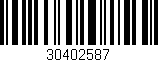 Código de barras (EAN, GTIN, SKU, ISBN): '30402587'