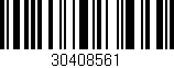 Código de barras (EAN, GTIN, SKU, ISBN): '30408561'