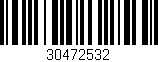 Código de barras (EAN, GTIN, SKU, ISBN): '30472532'