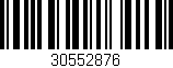 Código de barras (EAN, GTIN, SKU, ISBN): '30552876'