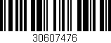 Código de barras (EAN, GTIN, SKU, ISBN): '30607476'
