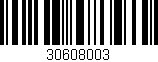 Código de barras (EAN, GTIN, SKU, ISBN): '30608003'