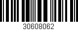 Código de barras (EAN, GTIN, SKU, ISBN): '30608062'