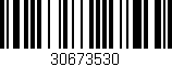 Código de barras (EAN, GTIN, SKU, ISBN): '30673530'