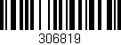 Código de barras (EAN, GTIN, SKU, ISBN): '306819'