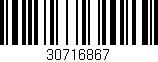 Código de barras (EAN, GTIN, SKU, ISBN): '30716867'