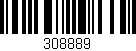 Código de barras (EAN, GTIN, SKU, ISBN): '308889'