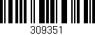 Código de barras (EAN, GTIN, SKU, ISBN): '309351'