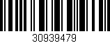 Código de barras (EAN, GTIN, SKU, ISBN): '30939479'