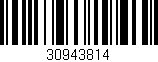 Código de barras (EAN, GTIN, SKU, ISBN): '30943814'