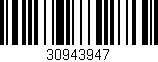 Código de barras (EAN, GTIN, SKU, ISBN): '30943947'