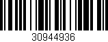 Código de barras (EAN, GTIN, SKU, ISBN): '30944936'