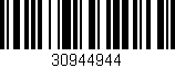 Código de barras (EAN, GTIN, SKU, ISBN): '30944944'