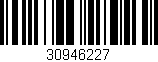 Código de barras (EAN, GTIN, SKU, ISBN): '30946227'