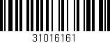 Código de barras (EAN, GTIN, SKU, ISBN): '31016161'