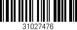 Código de barras (EAN, GTIN, SKU, ISBN): '31027476'