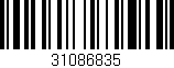 Código de barras (EAN, GTIN, SKU, ISBN): '31086835'