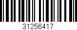 Código de barras (EAN, GTIN, SKU, ISBN): '31256417'
