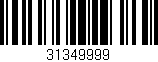 Código de barras (EAN, GTIN, SKU, ISBN): '31349999'