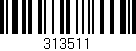 Código de barras (EAN, GTIN, SKU, ISBN): '313511'