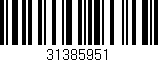 Código de barras (EAN, GTIN, SKU, ISBN): '31385951'