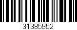 Código de barras (EAN, GTIN, SKU, ISBN): '31385952'