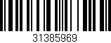 Código de barras (EAN, GTIN, SKU, ISBN): '31385969'
