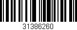Código de barras (EAN, GTIN, SKU, ISBN): '31386260'