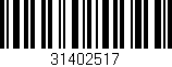 Código de barras (EAN, GTIN, SKU, ISBN): '31402517'