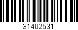 Código de barras (EAN, GTIN, SKU, ISBN): '31402531'