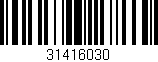 Código de barras (EAN, GTIN, SKU, ISBN): '31416030'
