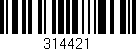 Código de barras (EAN, GTIN, SKU, ISBN): '314421'