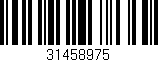 Código de barras (EAN, GTIN, SKU, ISBN): '31458975'