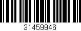 Código de barras (EAN, GTIN, SKU, ISBN): '31459946'