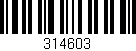 Código de barras (EAN, GTIN, SKU, ISBN): '314603'