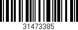 Código de barras (EAN, GTIN, SKU, ISBN): '31473385'