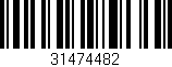 Código de barras (EAN, GTIN, SKU, ISBN): '31474482'