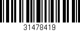 Código de barras (EAN, GTIN, SKU, ISBN): '31478419'