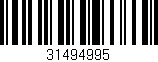 Código de barras (EAN, GTIN, SKU, ISBN): '31494995'