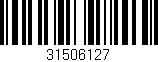 Código de barras (EAN, GTIN, SKU, ISBN): '31506127'
