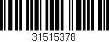 Código de barras (EAN, GTIN, SKU, ISBN): '31515378'